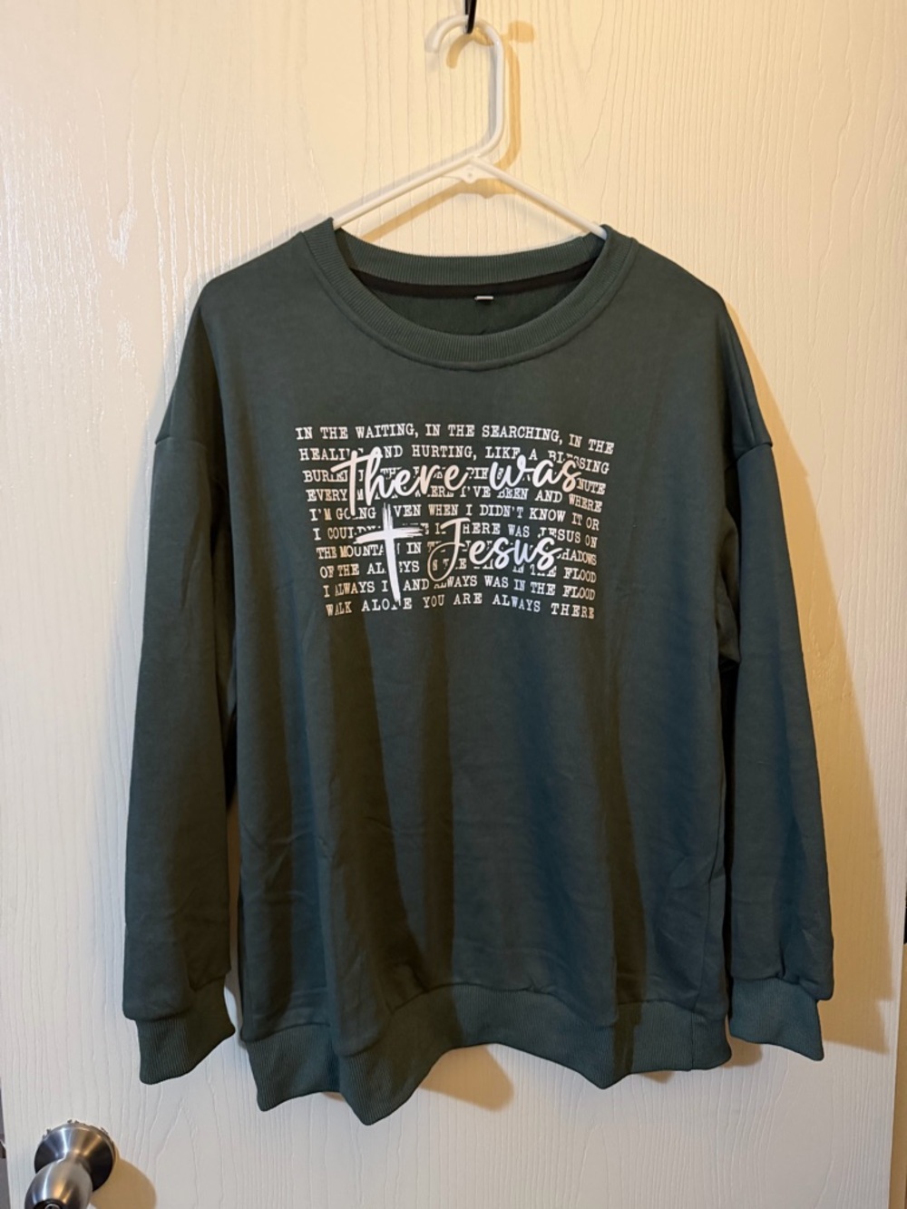 Women’s Christian Crewneck Sweatshirt There Was Jesus Size Large